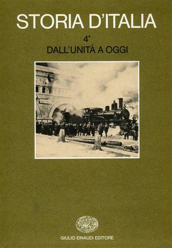 Storia d’Italia 4 Dall’Unità a oggi Vol.I - La storia …