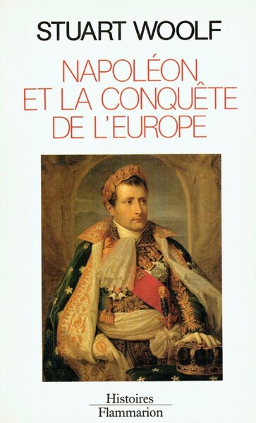 Napoléon et la conquête de l'Europe