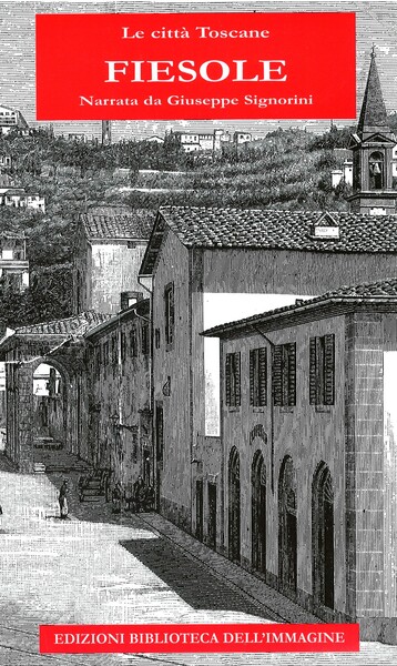 Fiesole Narrata da Giuseppe Signorini