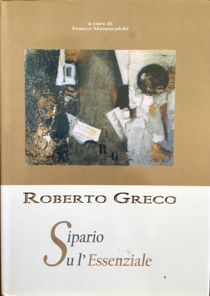 Roberto Greco Sipario Su l'Essenziale