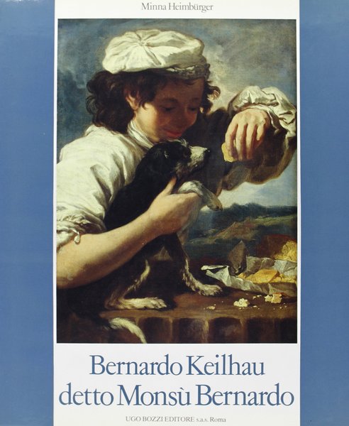 Bernardo Keilhau detto 'Monsù Bernardo'