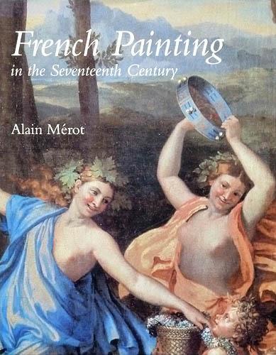 French Painting in the Seventeenth Century