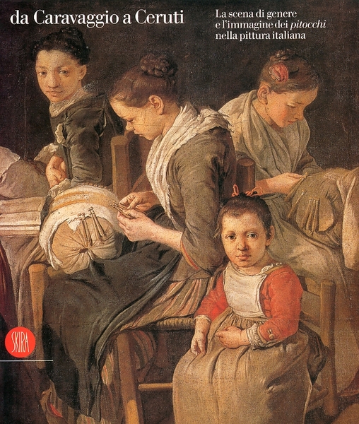 Da Caravaggio a Ceruti La scena di genere e l'immagine …