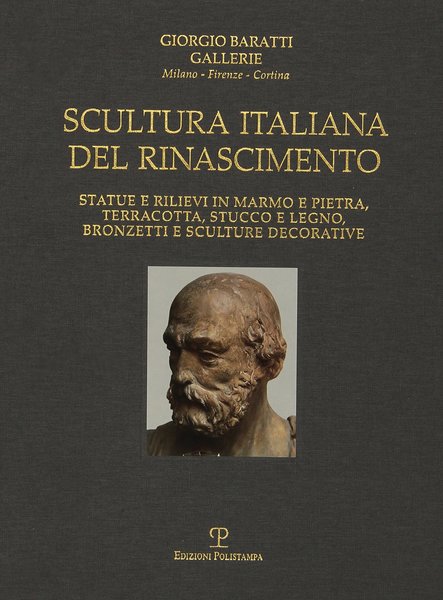 Giorgio Baratti Gallerie Scultura italiana del Rinascimento