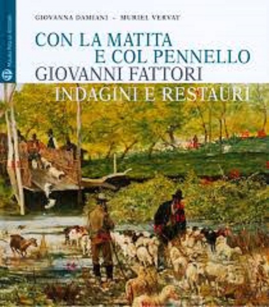Con La matita e col pennello Giovanni Fattori Indagini e …