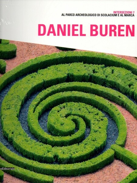 Daniel Buren Intersezioni 7. Al Parco Archeologico di Scolarium e …