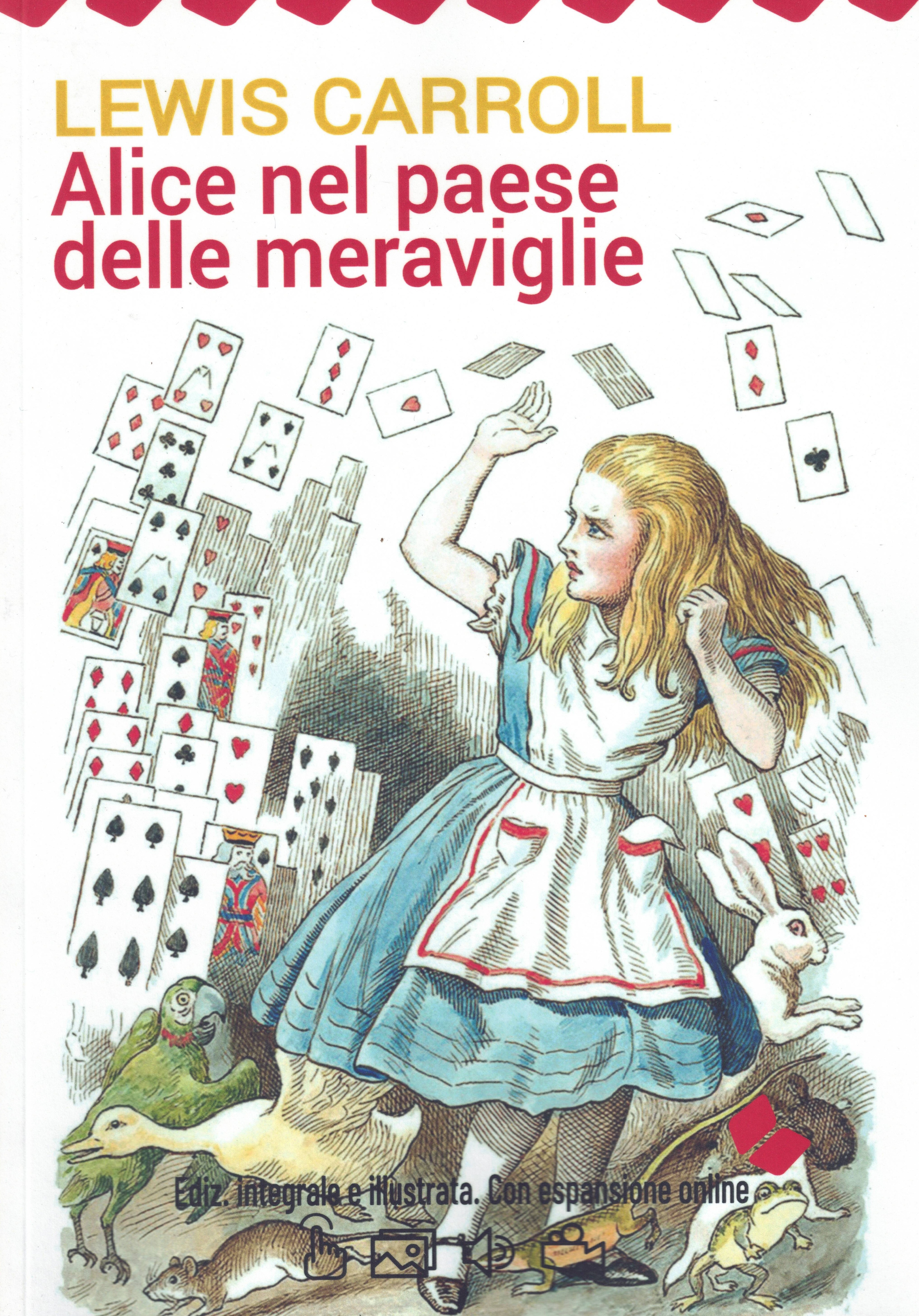 Alice nel paese delle meraviglie Edizione integrale e illustrata Con …