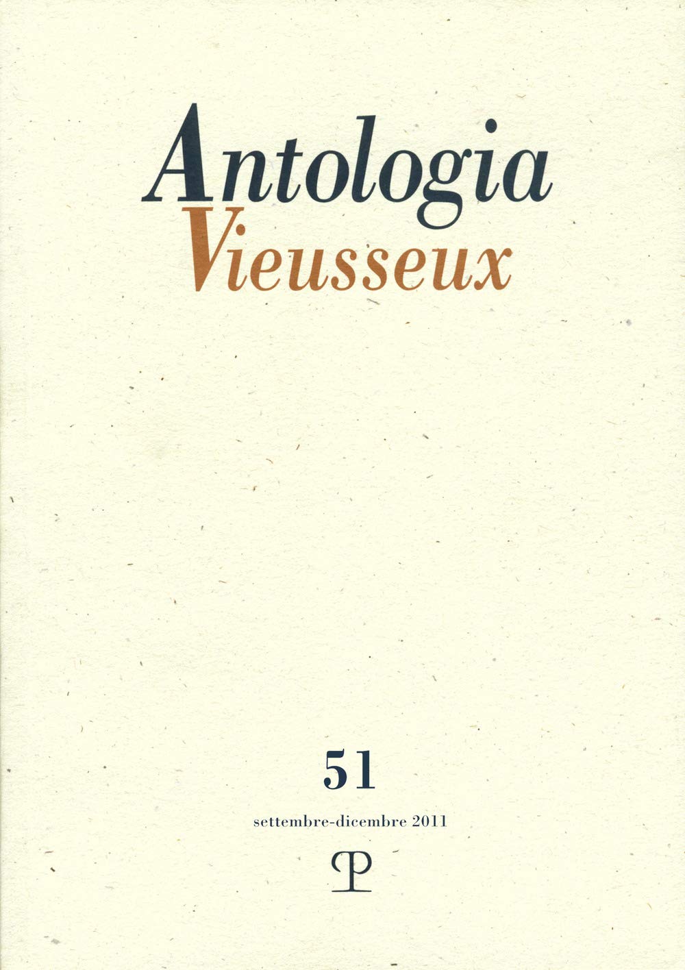 Antologia Vieusseux n. 51, settembre-dicembre 2011