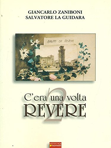 C'era una volta Revere 2