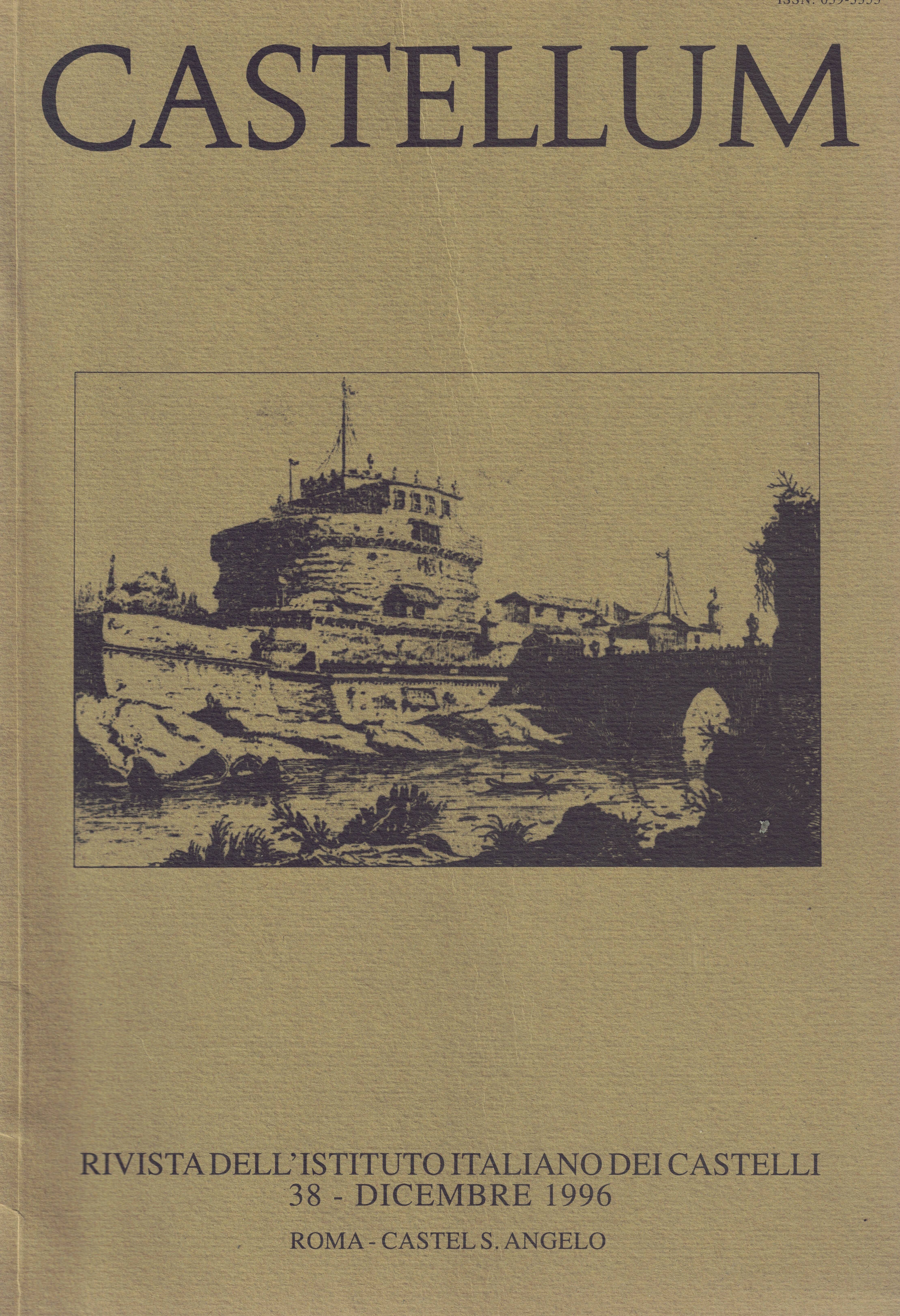 Castellum Rivista dell'Istituto Italiano dei Castelli n.38 dicembre 1996