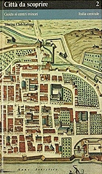 Città da scoprire Guida ai centri minori Vol. 2 Italia …