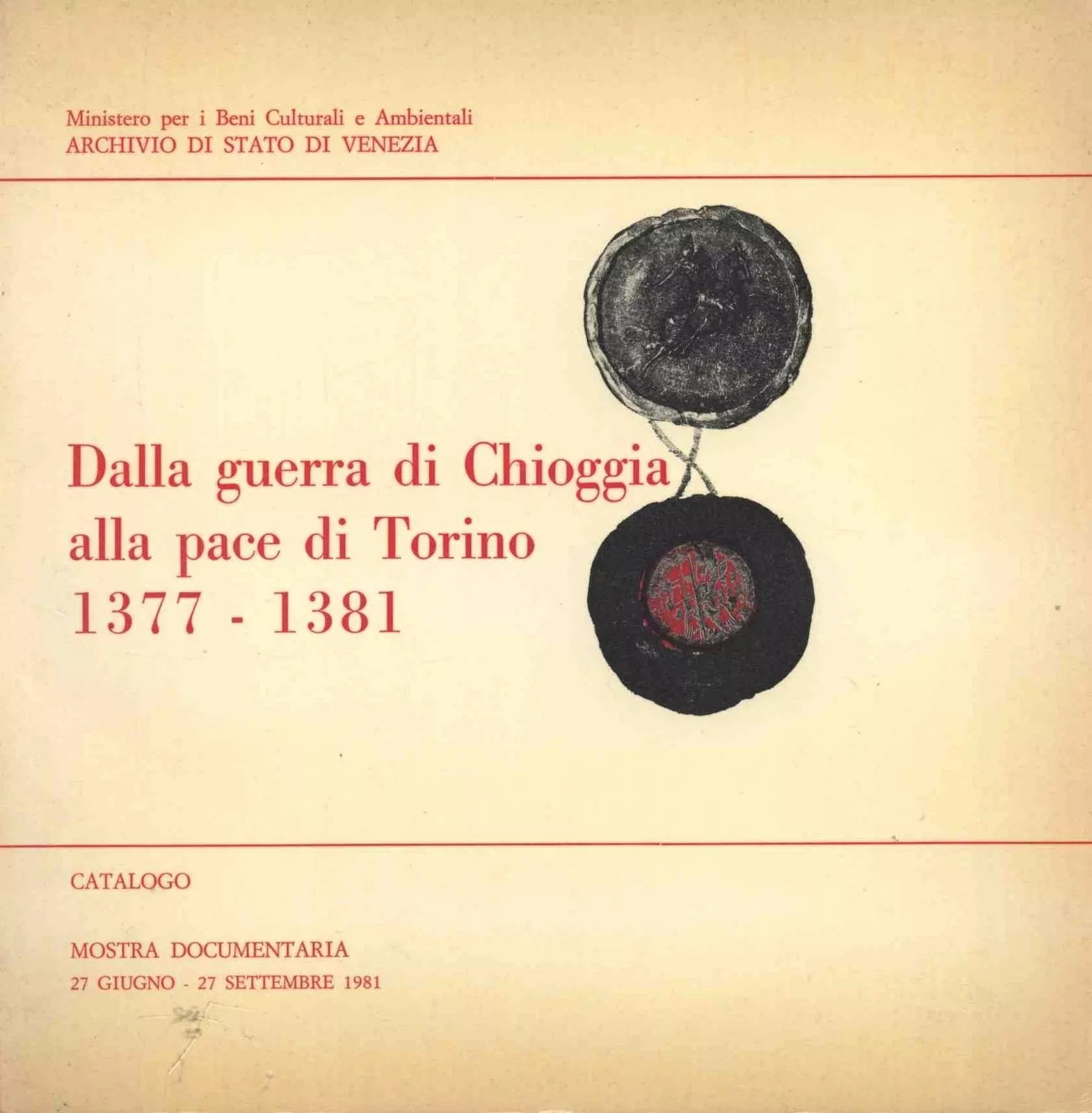 Dalla guerra di Chioggia alla pace di Torino 1377-1381