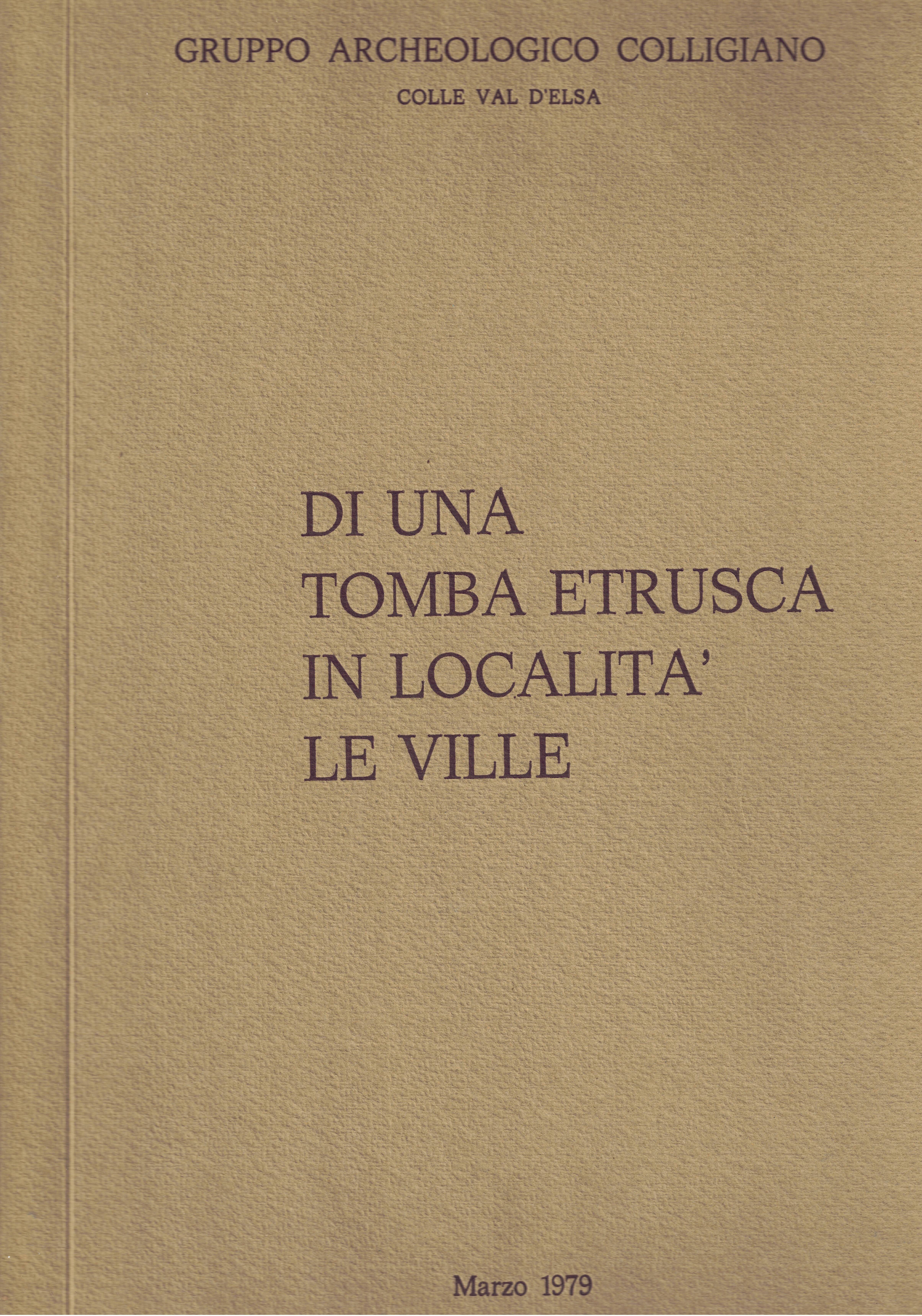 Di una tomba Etrusca in località Ville