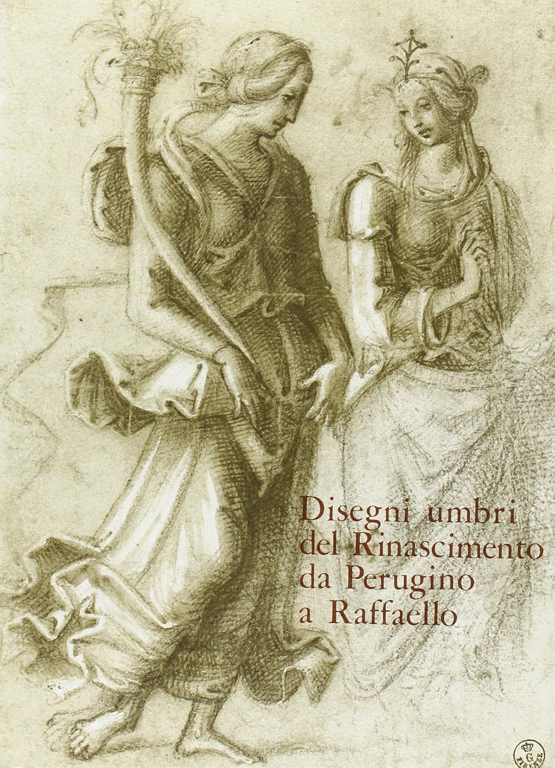 Disegni umbri del Rinascimento da Perugino a Raffaello