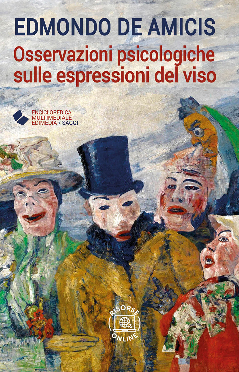 Edmondo De Amicis Osservazioni psicologiche sulle espressioni del viso Con …