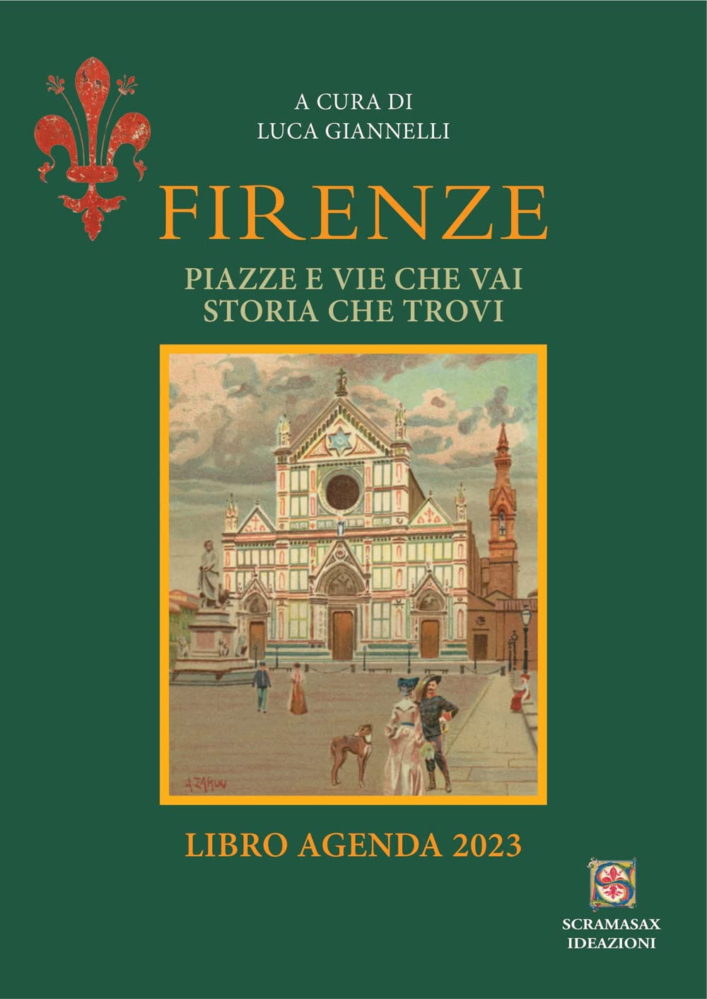 Firenze Piazze e vie che vai storia che trovi Libro …