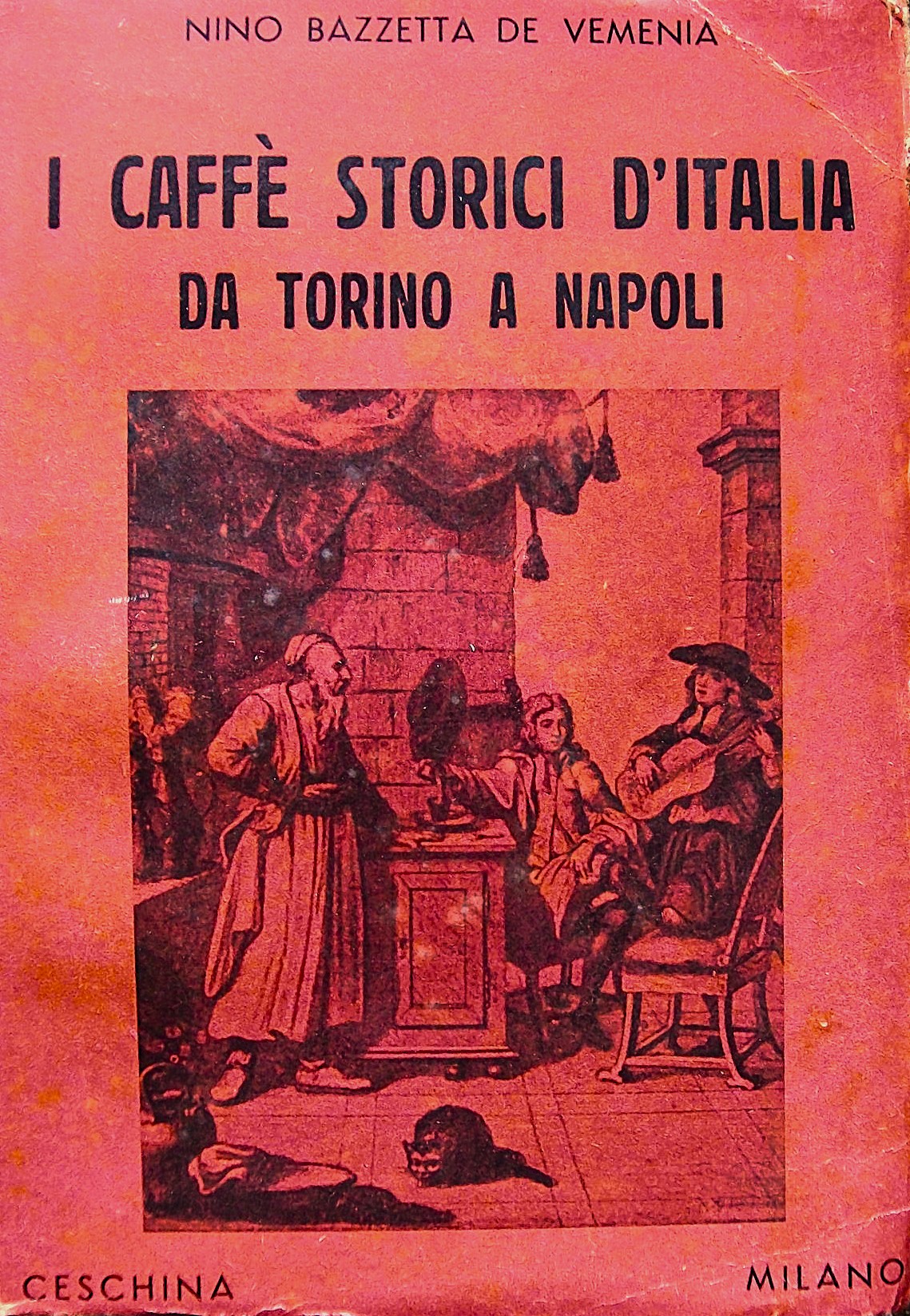 I caffe storici d'italia da Torino a Napoli Figure - …