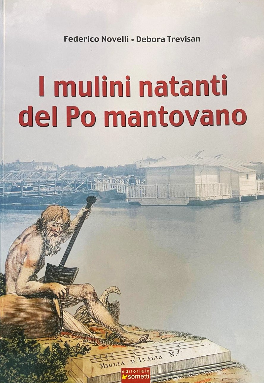I mulini natanti del Po mantovano