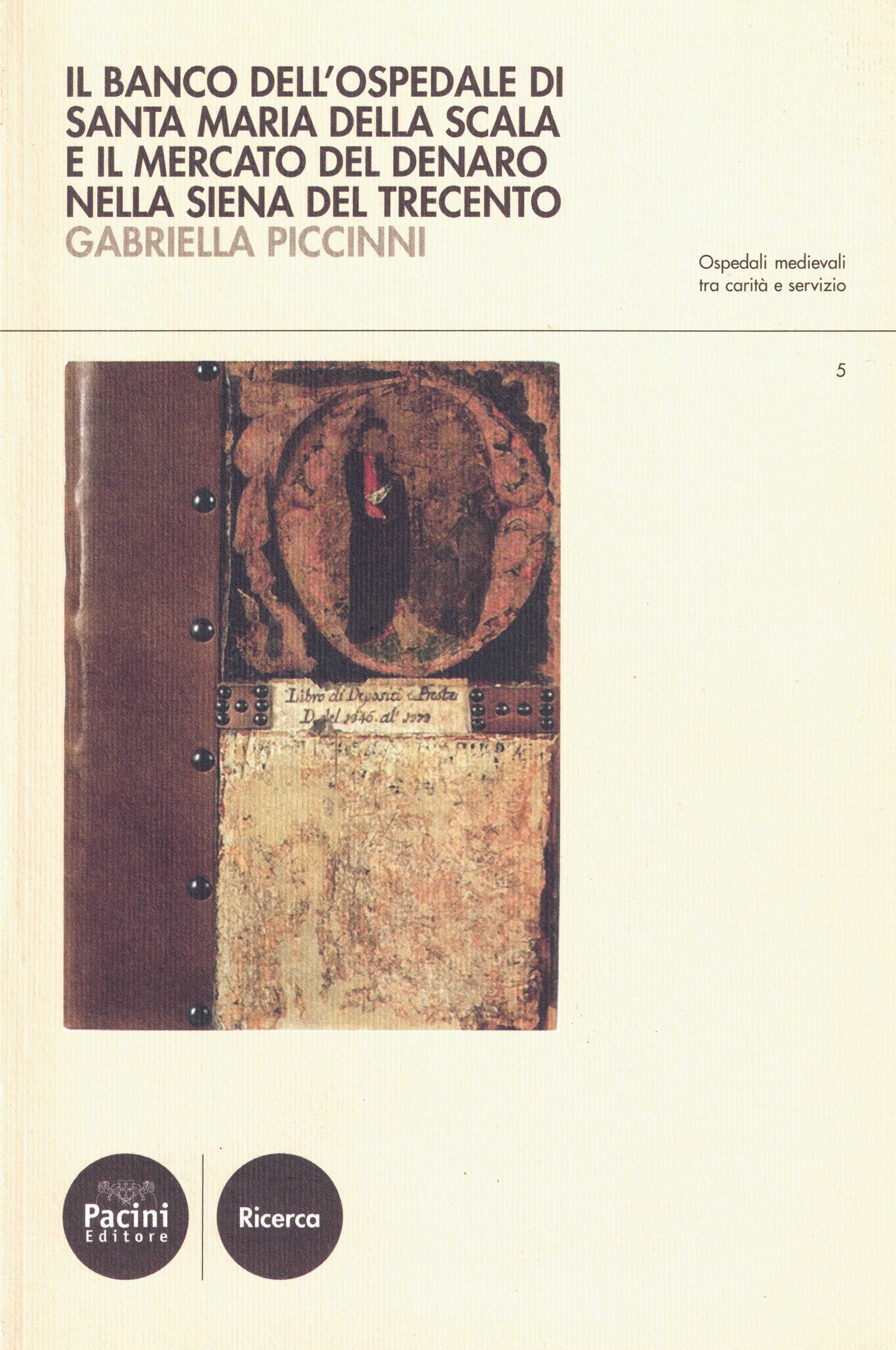 Il banco dell’Ospedale di Santa Maria della Scala e il …