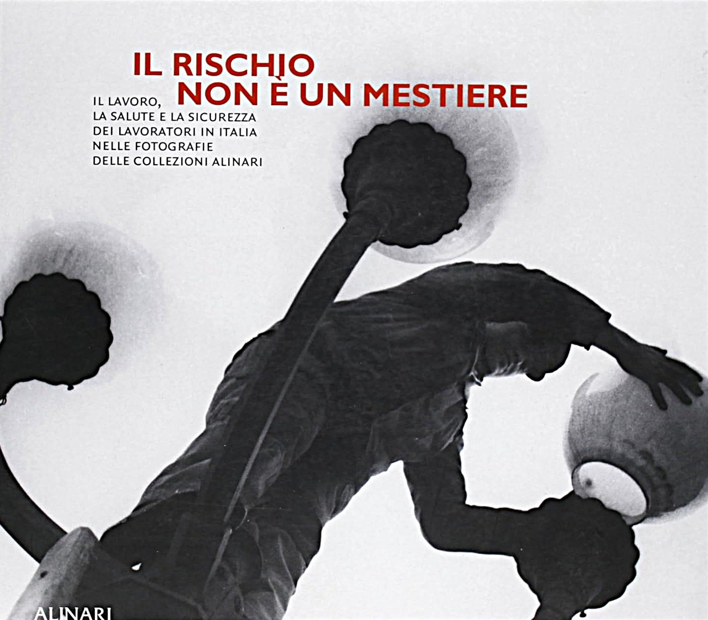 Il rischio non è un mestiere Il lavoro, la salute …
