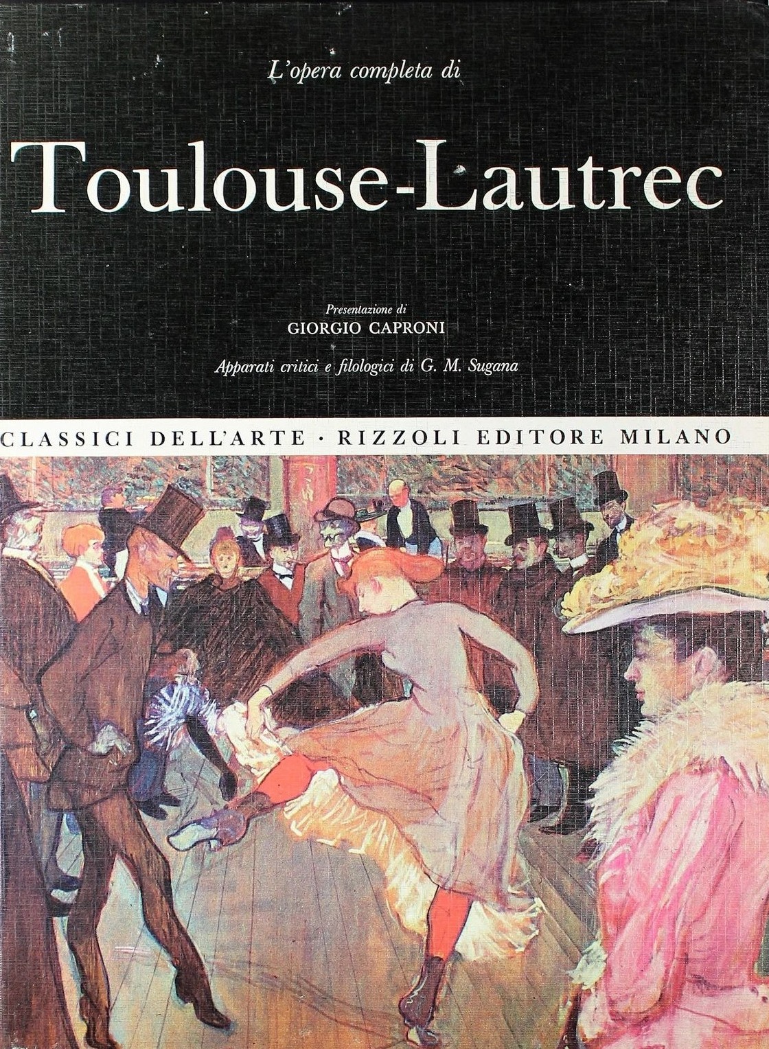 L'Opera completa di Toulouse-Lautrec