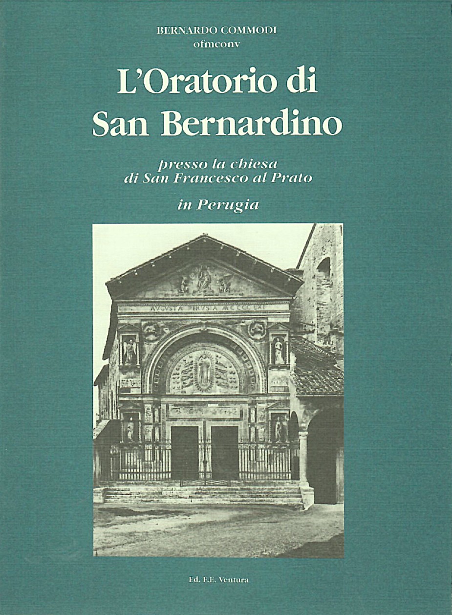 L'Oratorio di San Bernardino presso la chiesa di San Francesco …