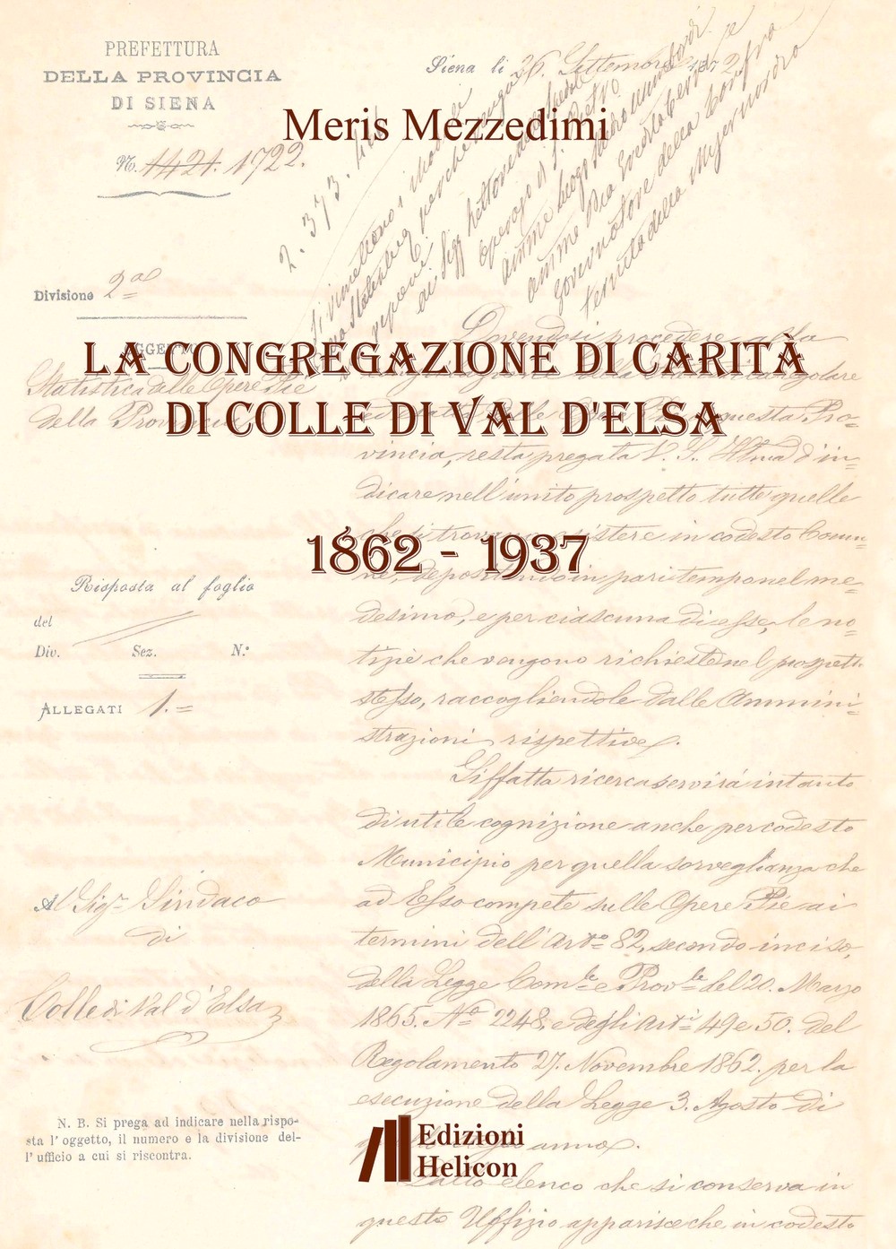 La Congregazione di Carità di Colle di Val d'Elsa 1862 …
