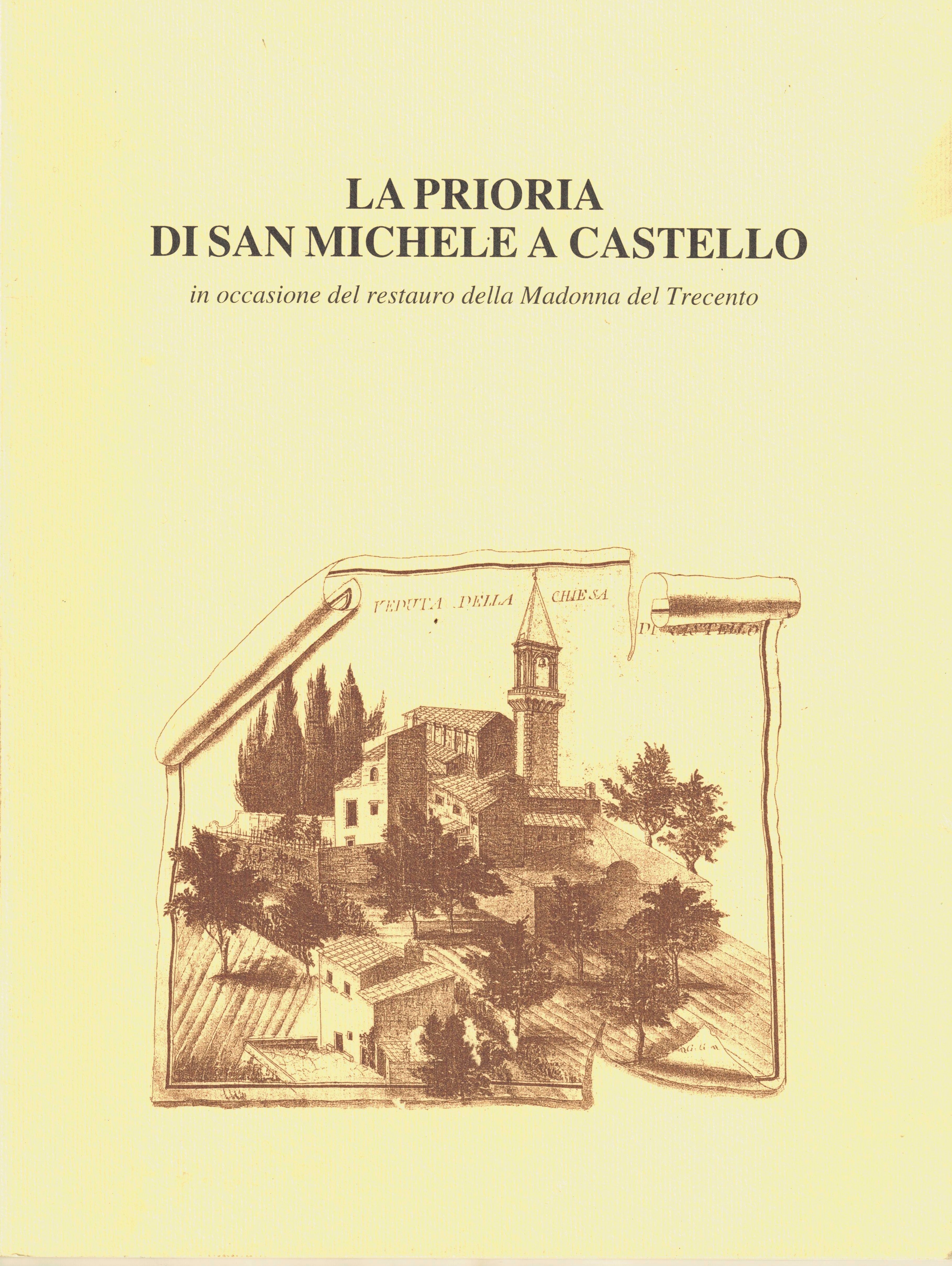 La prioria di San Michele a Castello in occasione del …