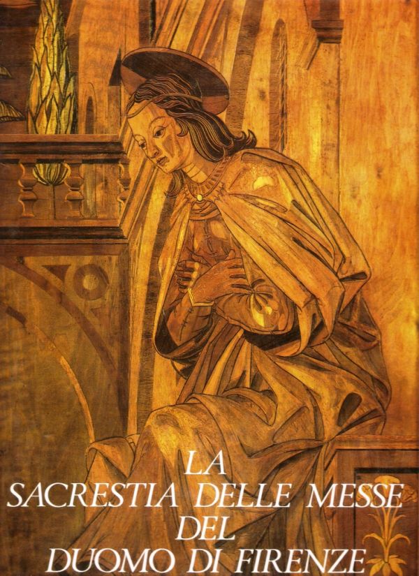 La Sacrestia delle Messe del Duomo di Firenze