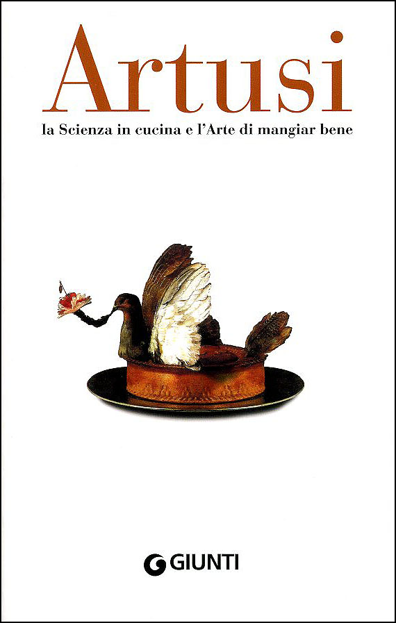 La Scienza in cucina e l'Arte di mangiar bene Manuale …