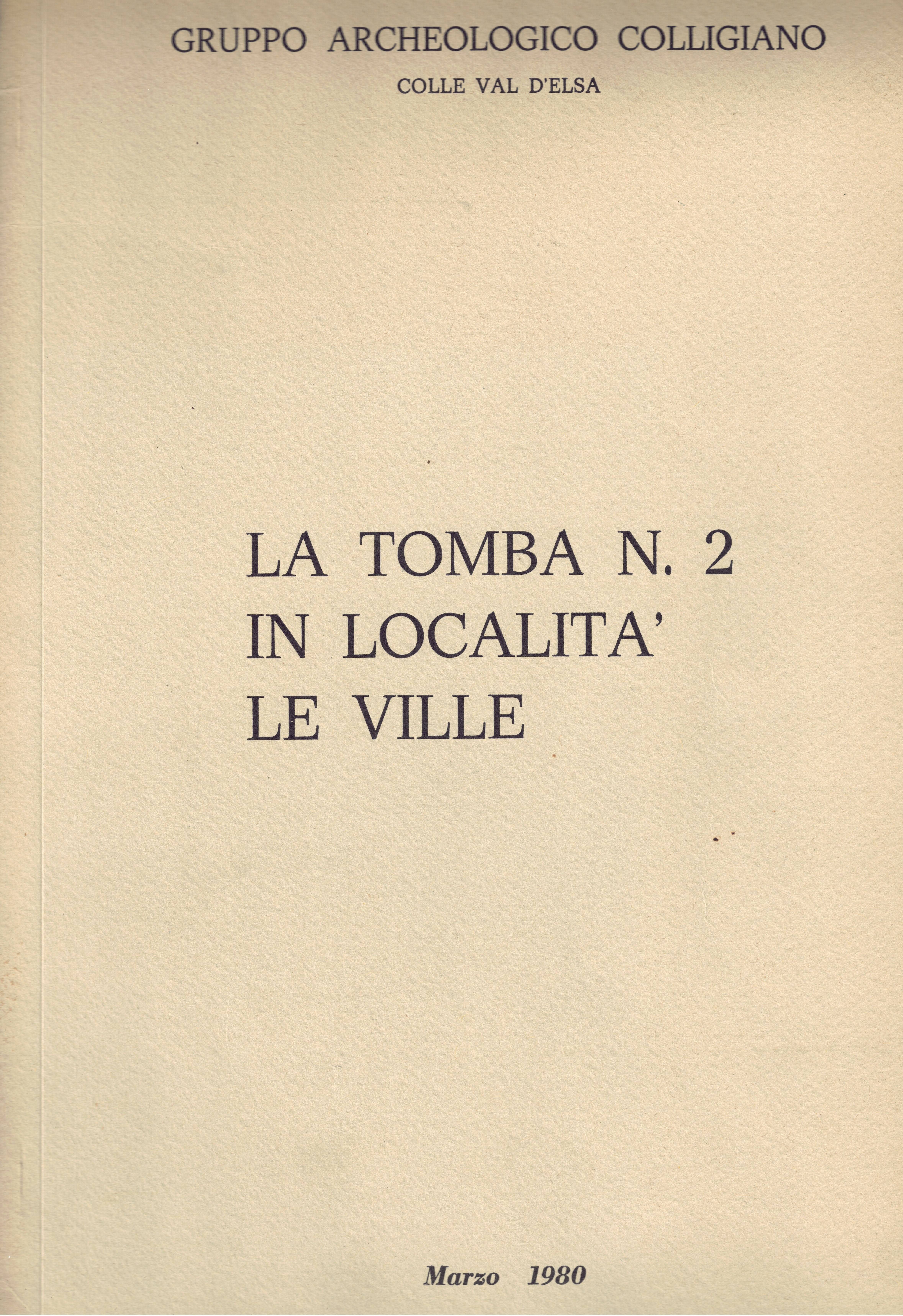 La tomba n.2 in località Le Ville