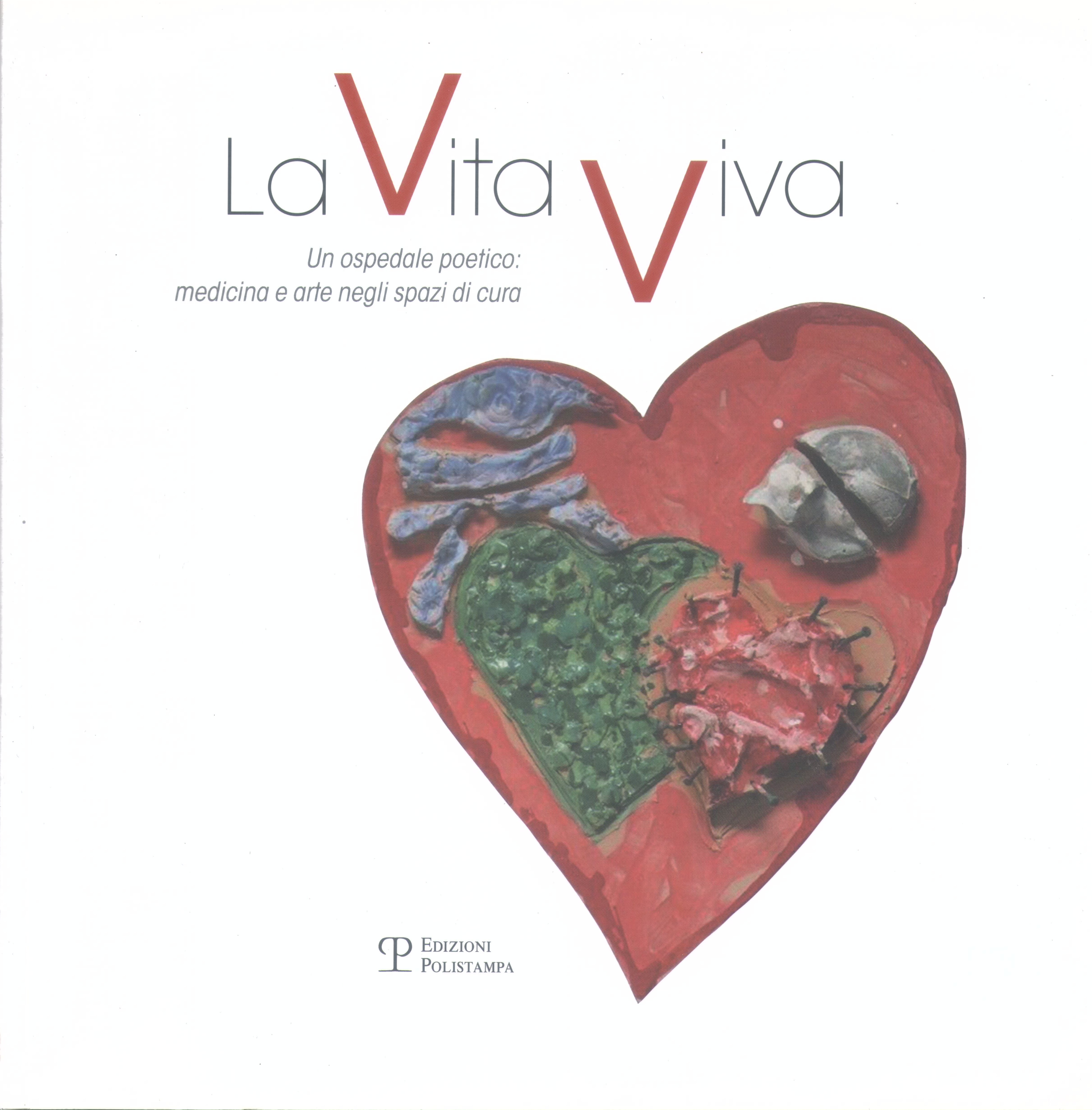 La Vita Viva un ospedale poetico medicina e arte negli …
