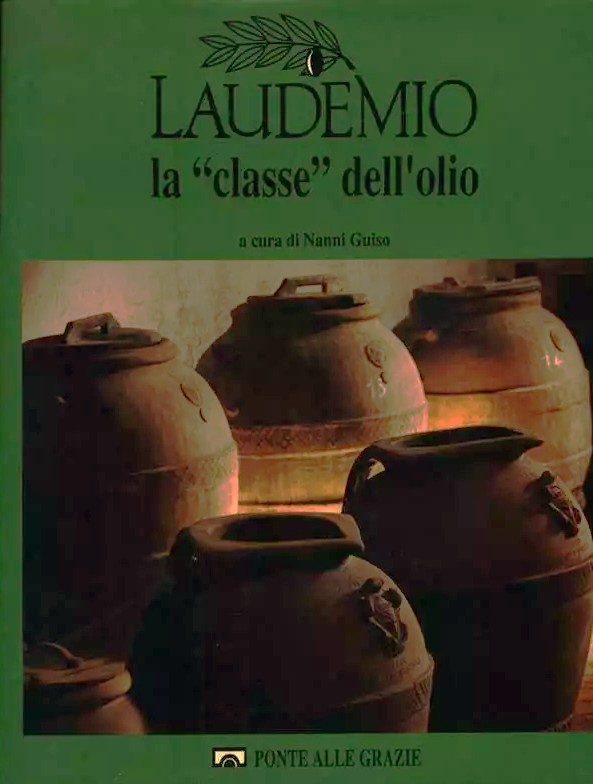 Laudemio La «Classe» dell'olio