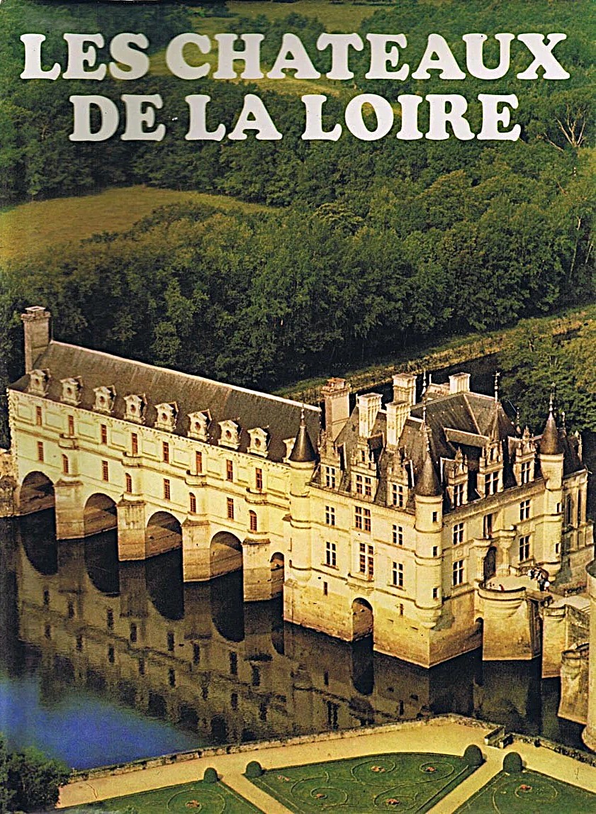 Les Chateaux De La Loire