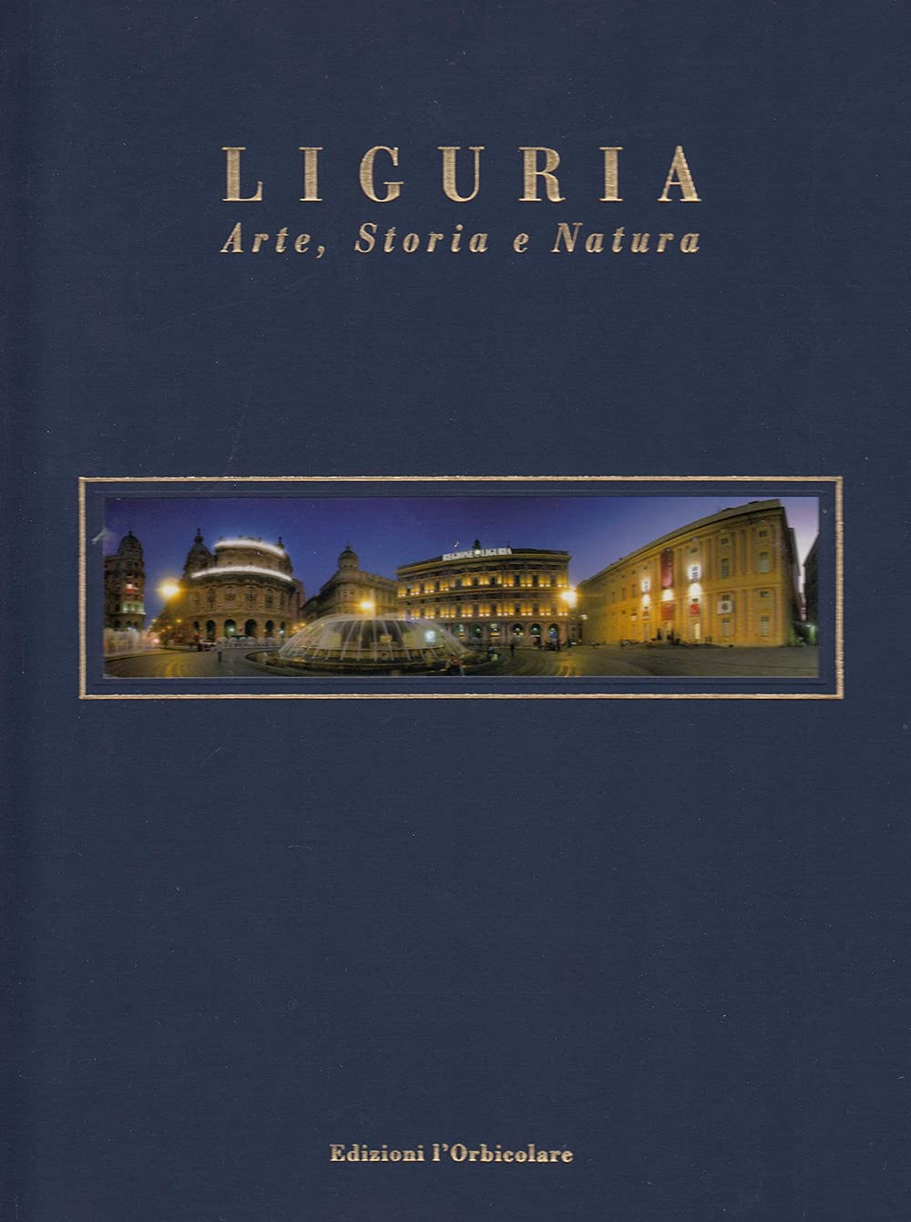 Liguria Arte, Storia e Natura