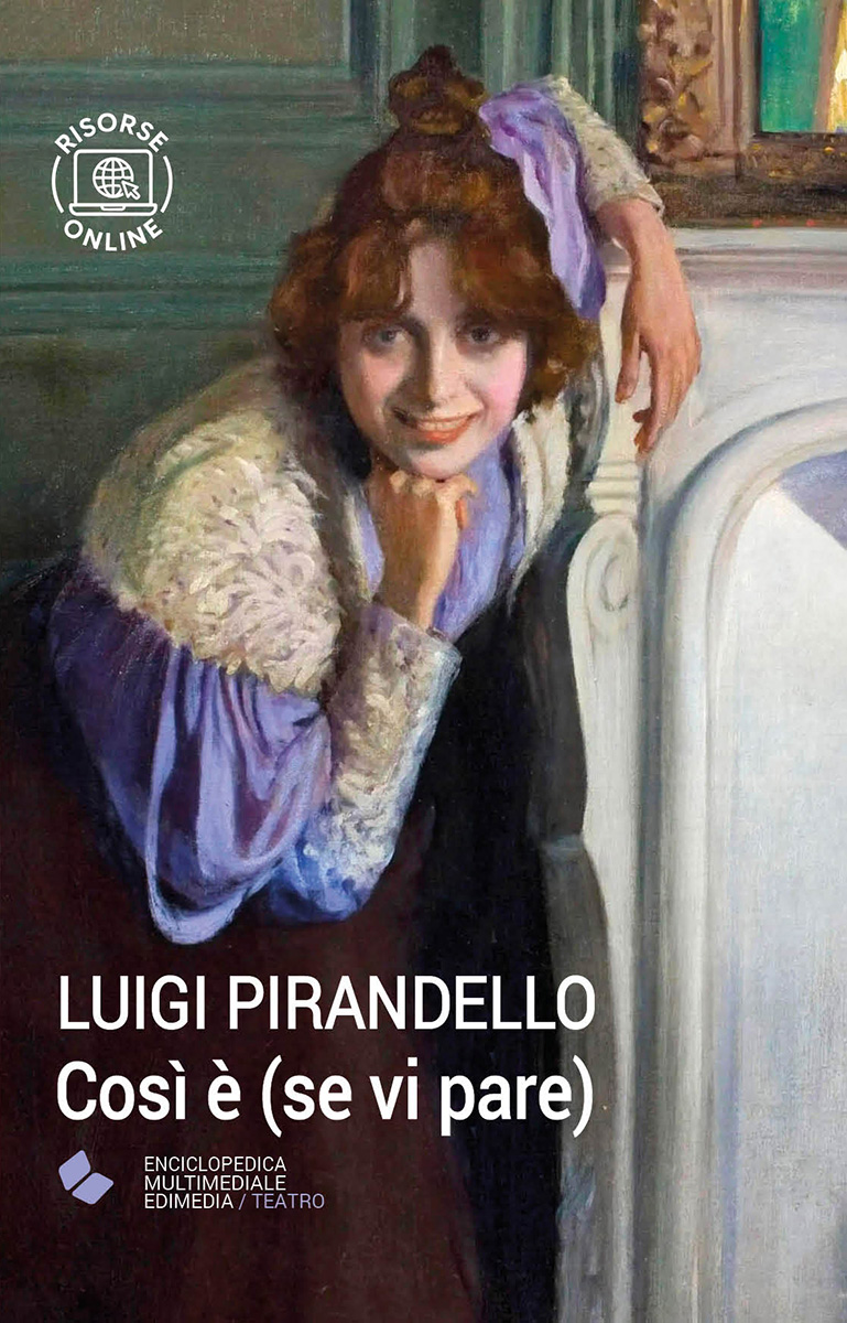 Luigi Pirandello Così è (se vi pare) Con espansione online