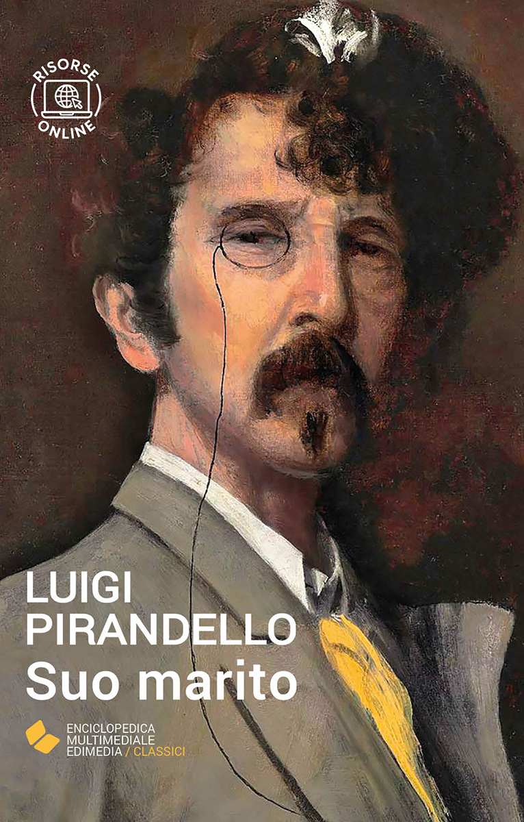 Luigi Pirandello Suo marito Con espansione online