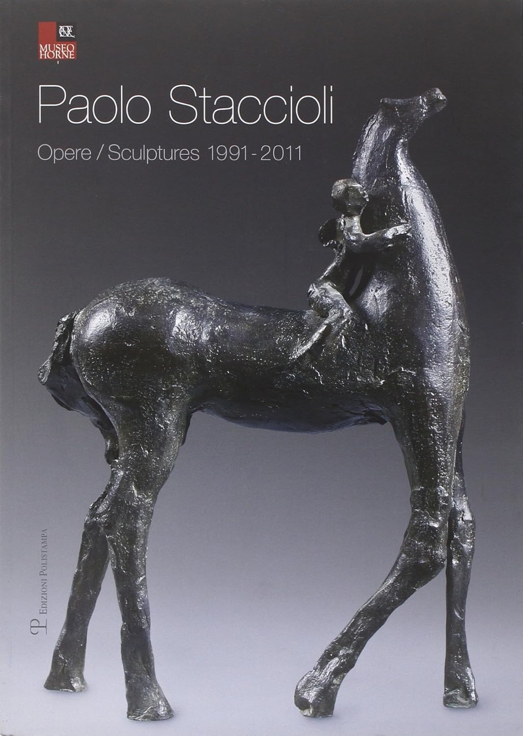 Paolo Staccioli Opere / Sculptures 1991-2011