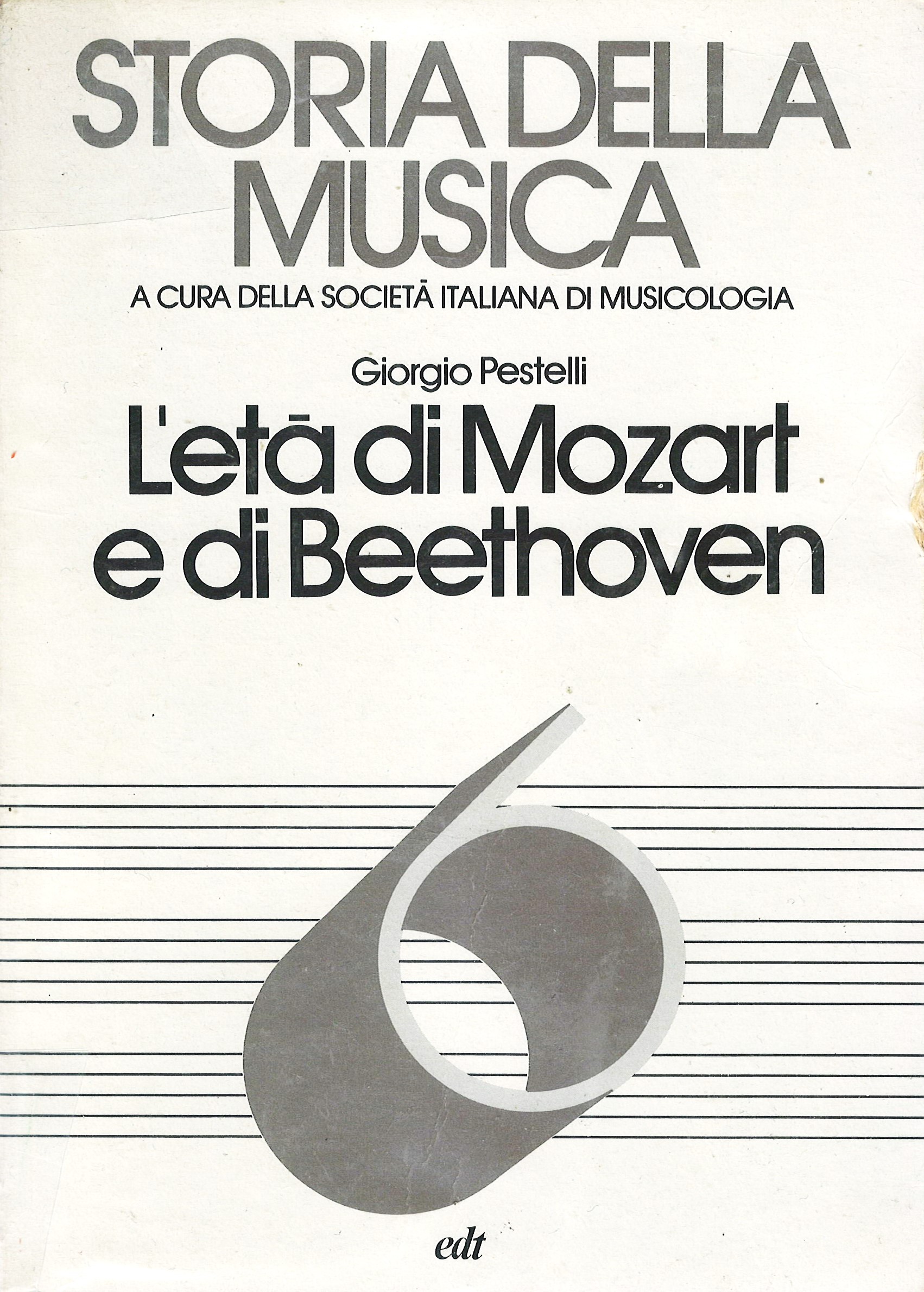 Storia della Musica 6 L'età di Mozart e di Beethoven