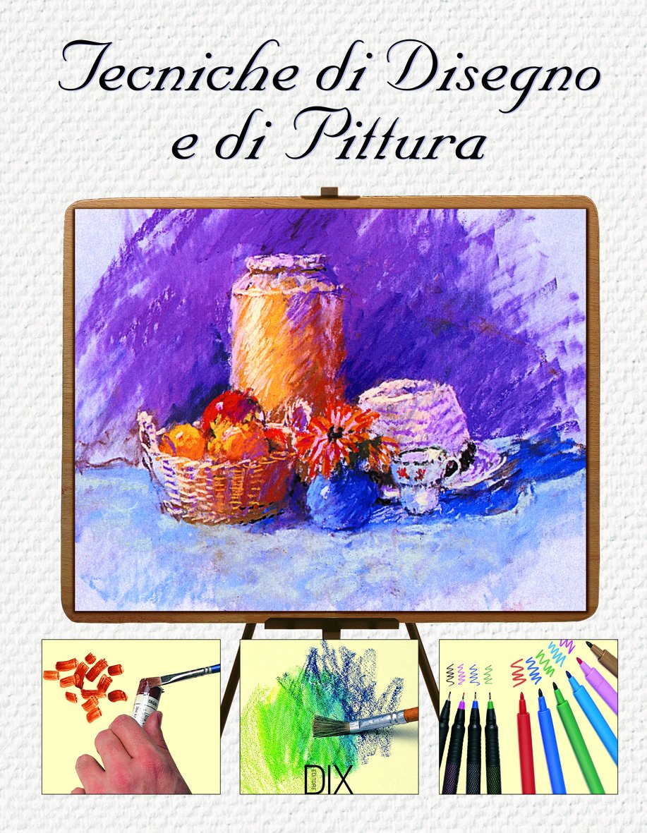 Tecniche di disegno e di pittura