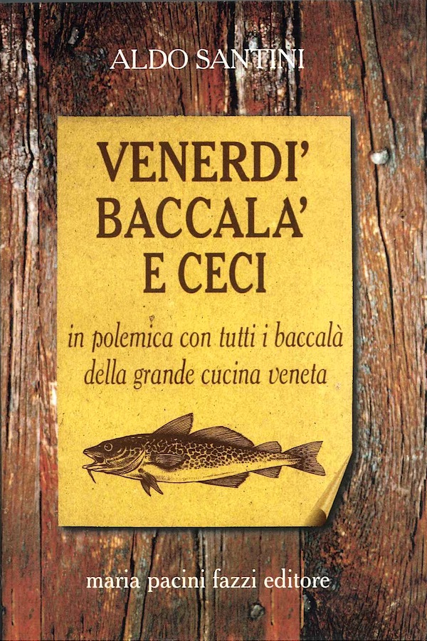 Venerdì baccalà e ceci In polemica con tutti i baccalà …