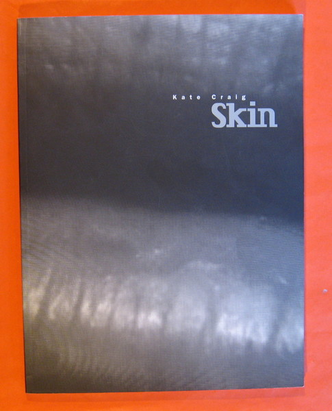 Kate Craig: Skin