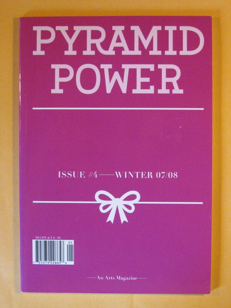 Pyramid Power Issue #4 Winter 07/08