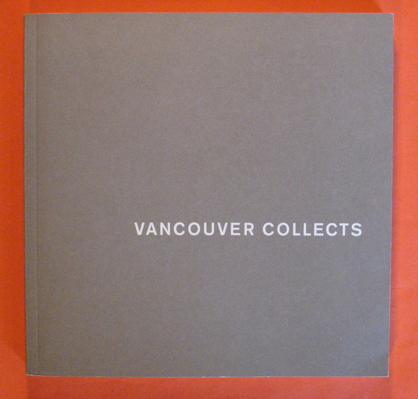 Vancouver Collects: The Group of Seven; Sun pictures to photoconceptualism …