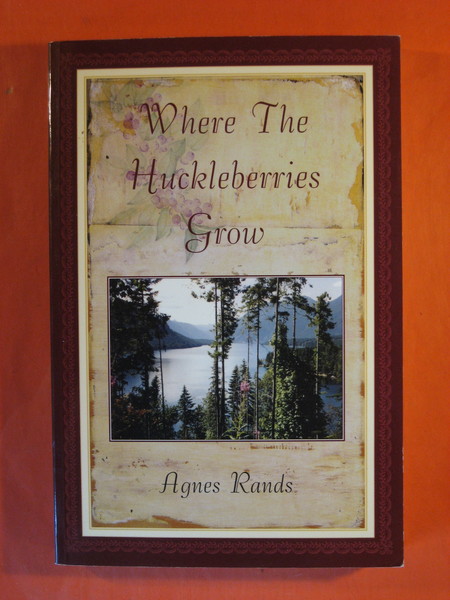 Where the Huckleberries Grow