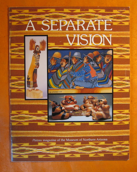 A Separate Vision (Plateau Magazine, Volume 60, Number 1)