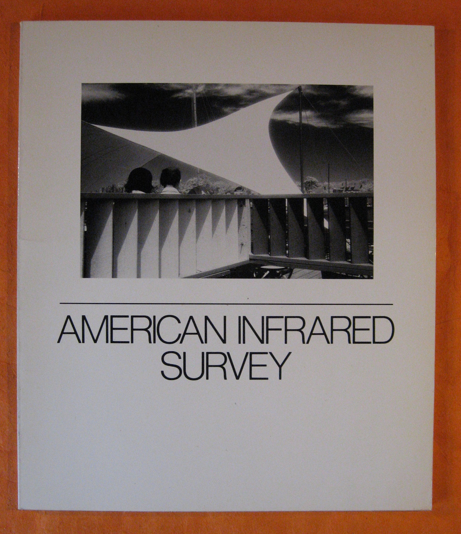 American Infrared Survey: A Celebration of Infrared Photography