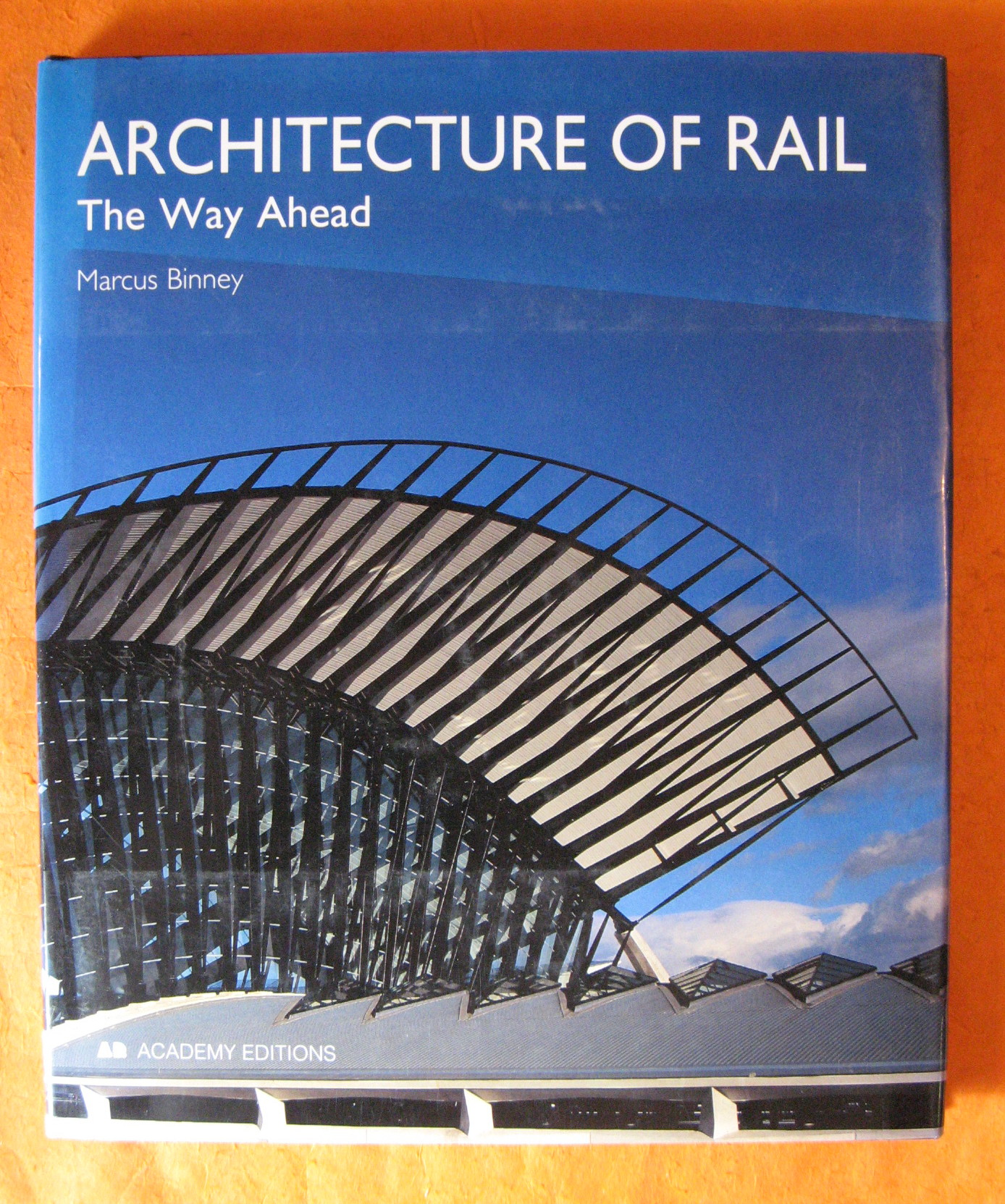 Architecture of Rail: The Way Ahead.