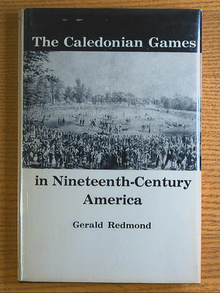 Caledonian Games in Nineteenth Century America, The