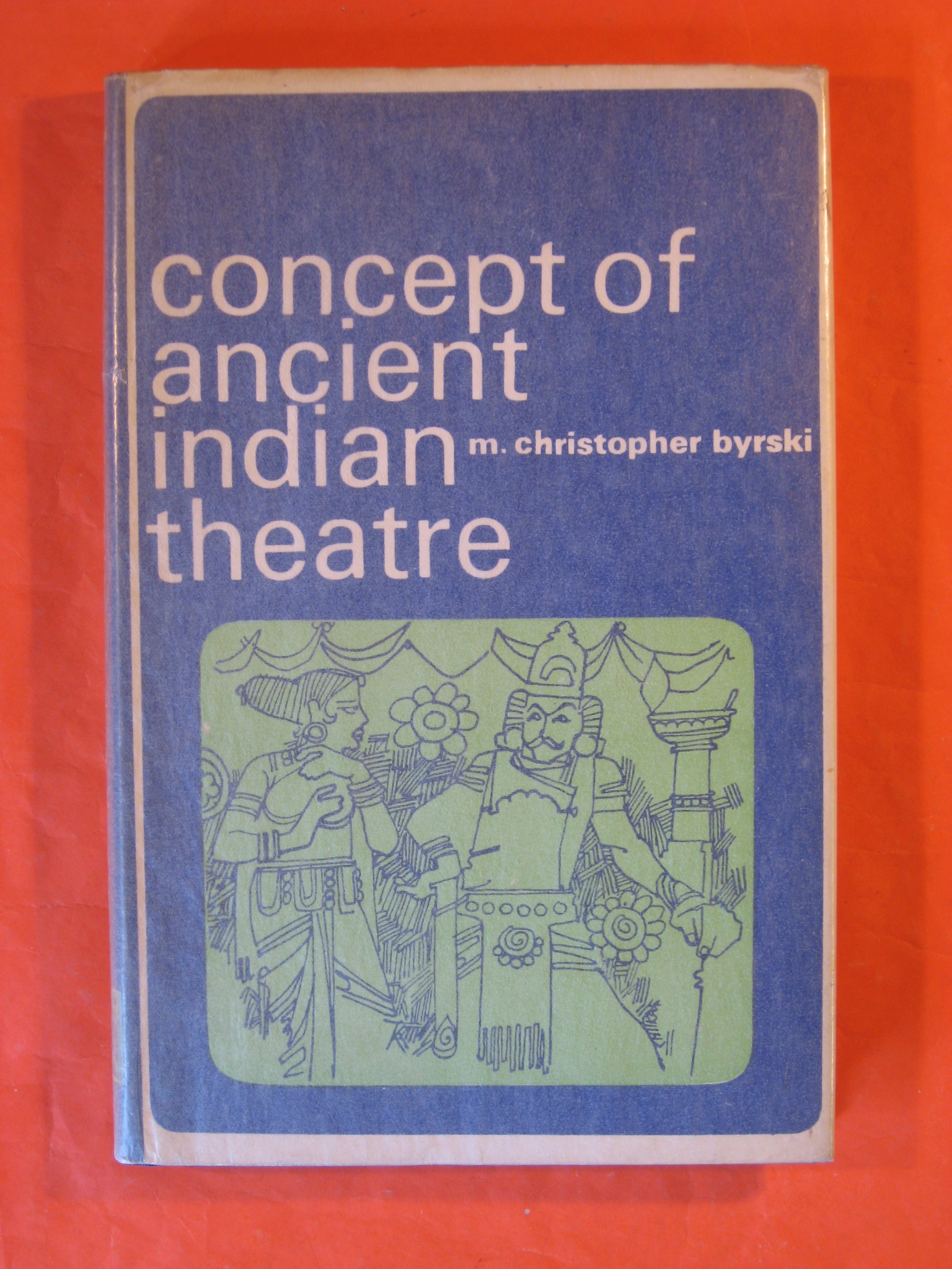 Concept of Ancient Indian Theatre